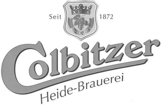 COLBITZER HEIDE-BRAUEREI SEIT 1872