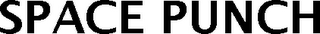 SPACE PUNCH