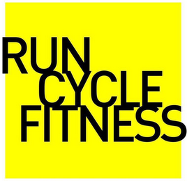 RUN CYCLE FITNESS