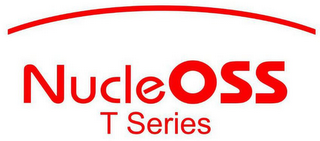 NUCLEOSS T SERIES
