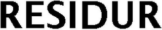 RESIDUR