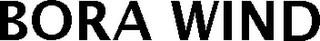 BORA WIND