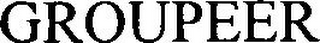 GROUPEER