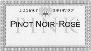 LUXURY EDITION PINOT NOIR-ROSÈ PINK