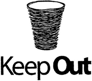 KEEP OUT