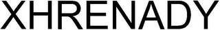 XHRENADY