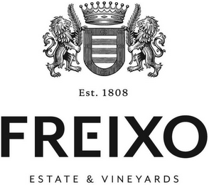 EST. 1808 FREIXO ESTATE & VINEYARDS