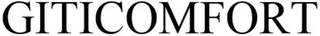 GITICOMFORT