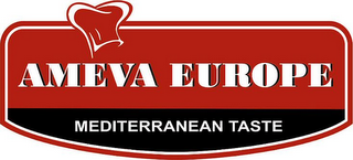 AMEVA EUROPE MEDITERRANEAN TASTE