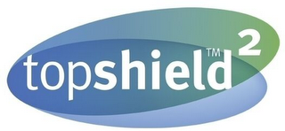 TOPSHIELD²