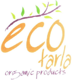 ECOTARLA ORGANIC PRODUCTS