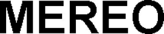 MEREO