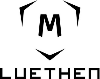 M LUETHEN