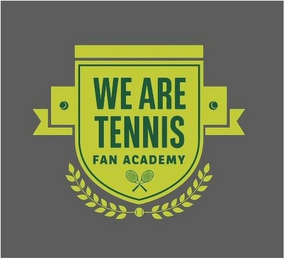 WE ARE TENNIS FAN ACADEMY