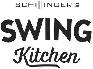 SCHILLINGER'S SWING KITCHEN