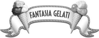 FANTASIA GELATI