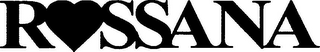 ROSSANA