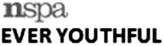 NSPA EVER YOUTHFUL