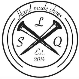 LSQ HAND MADE SHOES EST. 2014