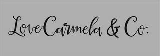 LOVE CARMELA & CO.