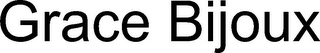 GRACE BIJOUX