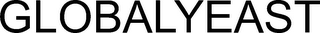 GLOBALYEAST