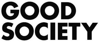 GOOD SOCIETY