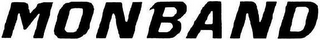 MONBAND