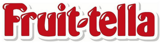 FRUIT TELLA