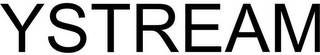 YSTREAM