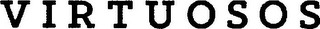 VIRTUOSOS