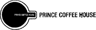 PRINCE COFFEE HOUSE