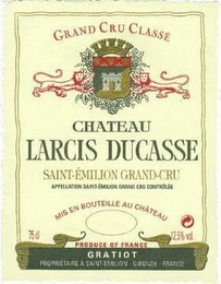 GRAND-CRU CLASSE CHATEAU LARCIS DUCASSESAINT-ÉMILION GRAND-CRU APPELLATION SAINT-EMILION GRAND CRU CONTROLÉE MIS EN BOUTEILLE AU CHATEAU PRODUCE OF FRANCE GRATIOT PROPRIETAIRE A SAINT EMILION GIRONDE FRANCE 75D 125% VOL