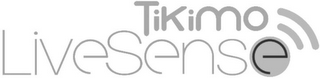 TIKIMO LIVESENSE