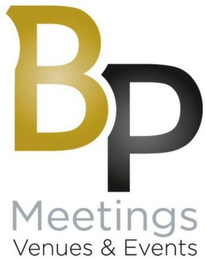 BP MEETINGS VENUES & EVENTS