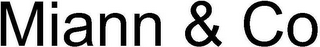 MIANN & CO