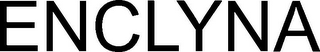 ENCLYNA