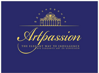 ARTPASSION THE ELEGANT WAY TO INDULGENCE DIE ELEGANTE ART ZU GENIESSEN