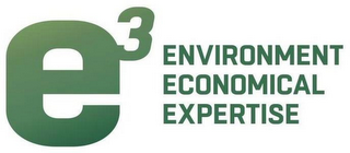 E3 ENVIRONMENT ECONOMICAL EXPERTISE