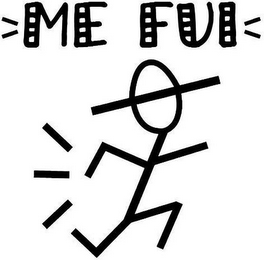 ME FUI