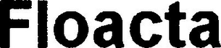 FLOACTA