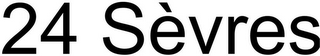 24 SÈVRES
