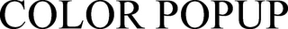 COLOR POPUP