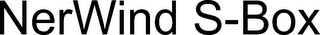 NERWIND S-BOX