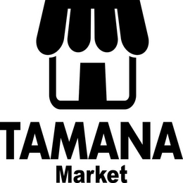 TAMANA MARKET