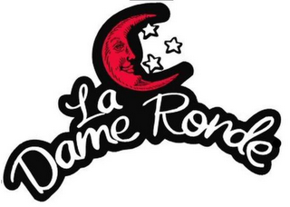 LA DAME RONDE