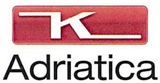 K ADRIATICA