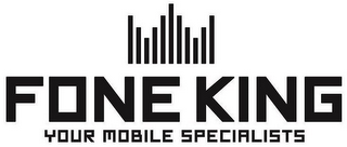 FONE KING YOUR MOBILE SPECIALISTS