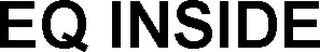 EQ INSIDE
