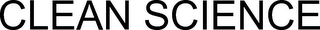 CLEAN SCIENCE